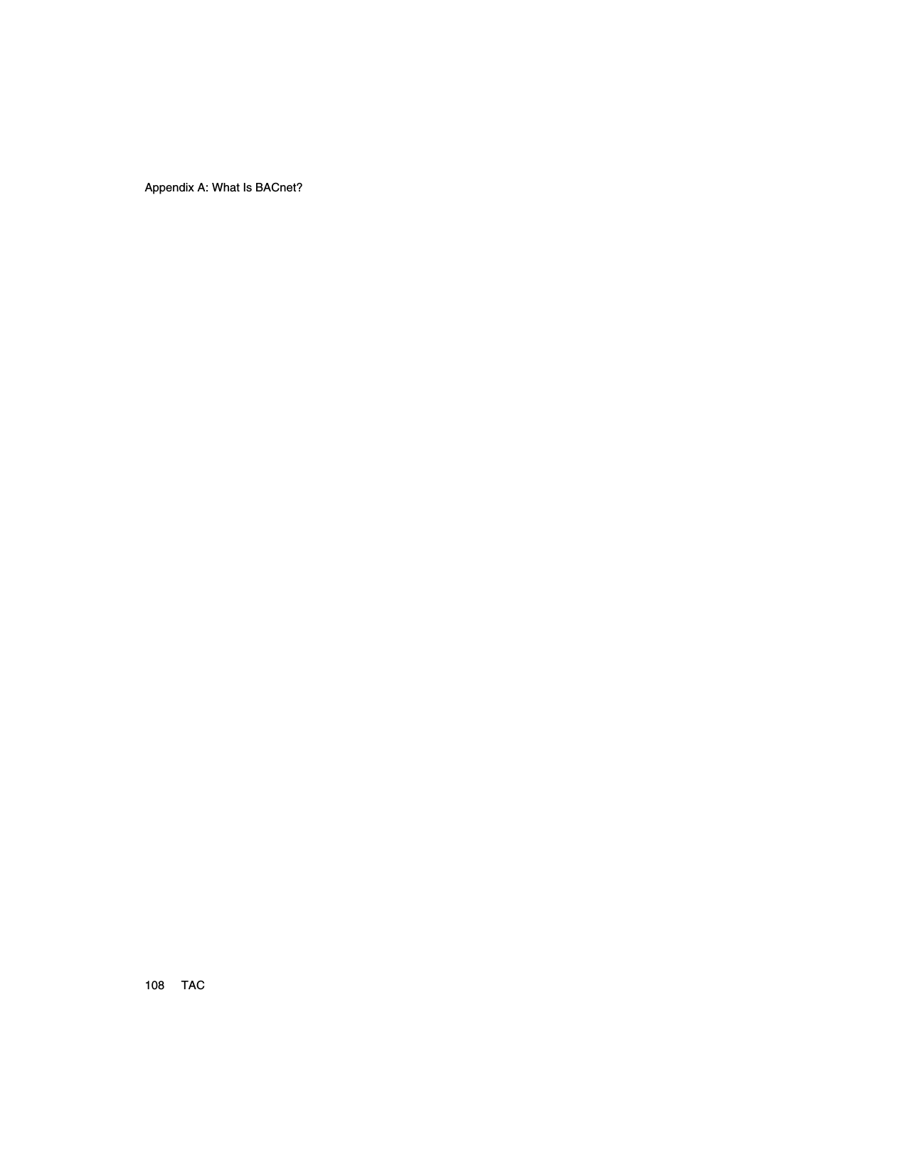 Appendix A: What Is BACnet?108 TAC