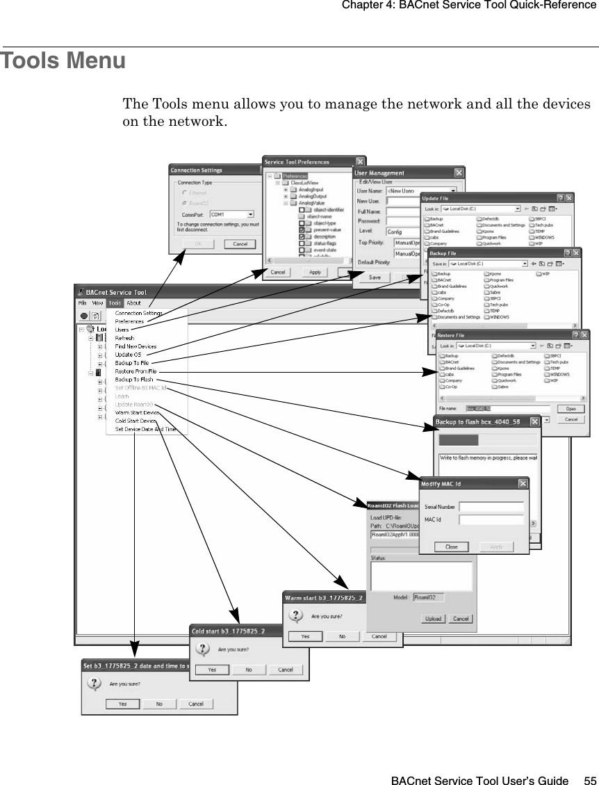 Chapter 4: BACnet Service Tool Quick-ReferenceBACnet Service Tool User’s Guide 55Tools MenuThe Tools menu allows you to manage the network and all the devices on the network. 