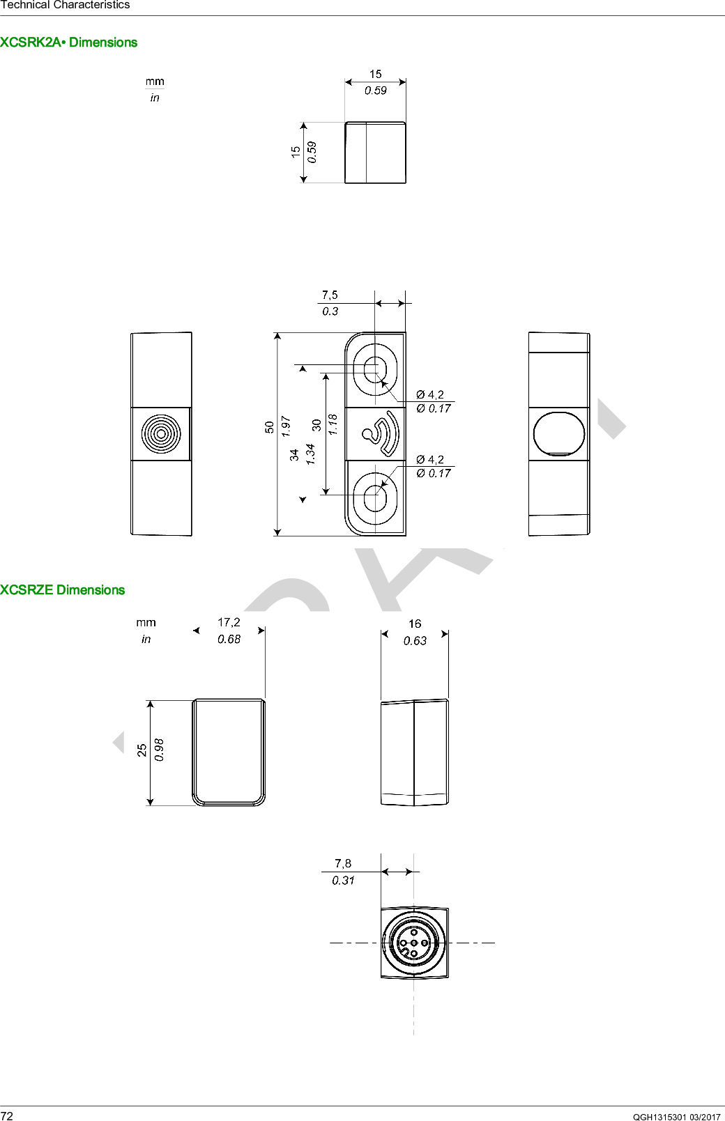 Technical Characteristics72 QGH1315301 03/2017XCSRK2A• DimensionsXCSRZE Dimensions