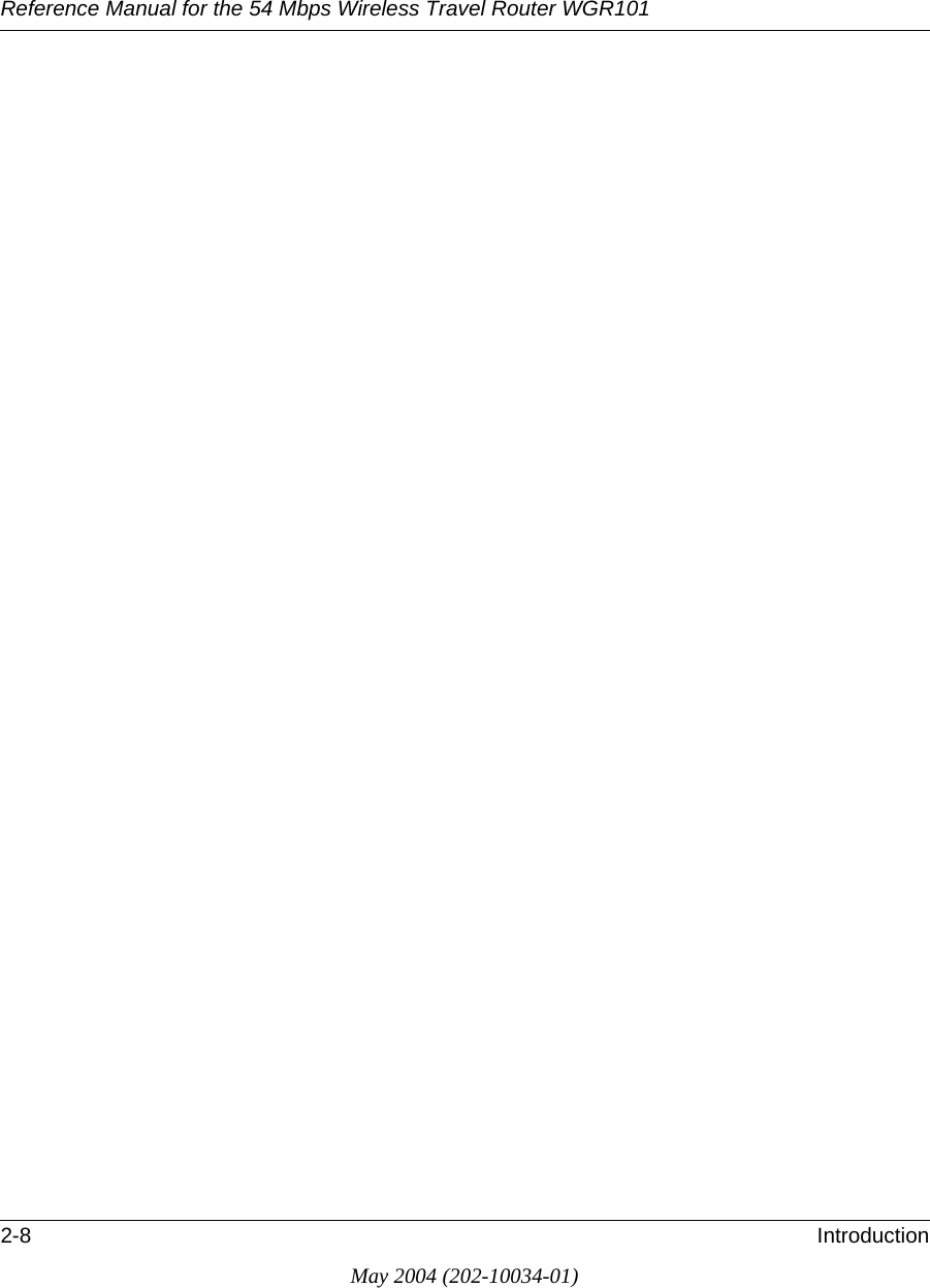 Reference Manual for the 54 Mbps Wireless Travel Router WGR1012-8 IntroductionMay 2004 (202-10034-01)