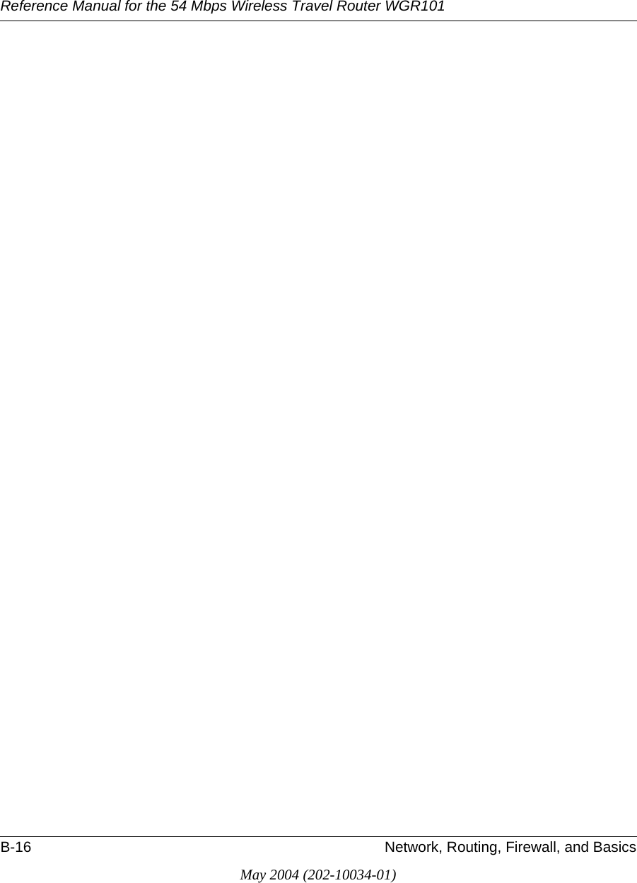 Reference Manual for the 54 Mbps Wireless Travel Router WGR101B-16 Network, Routing, Firewall, and BasicsMay 2004 (202-10034-01)