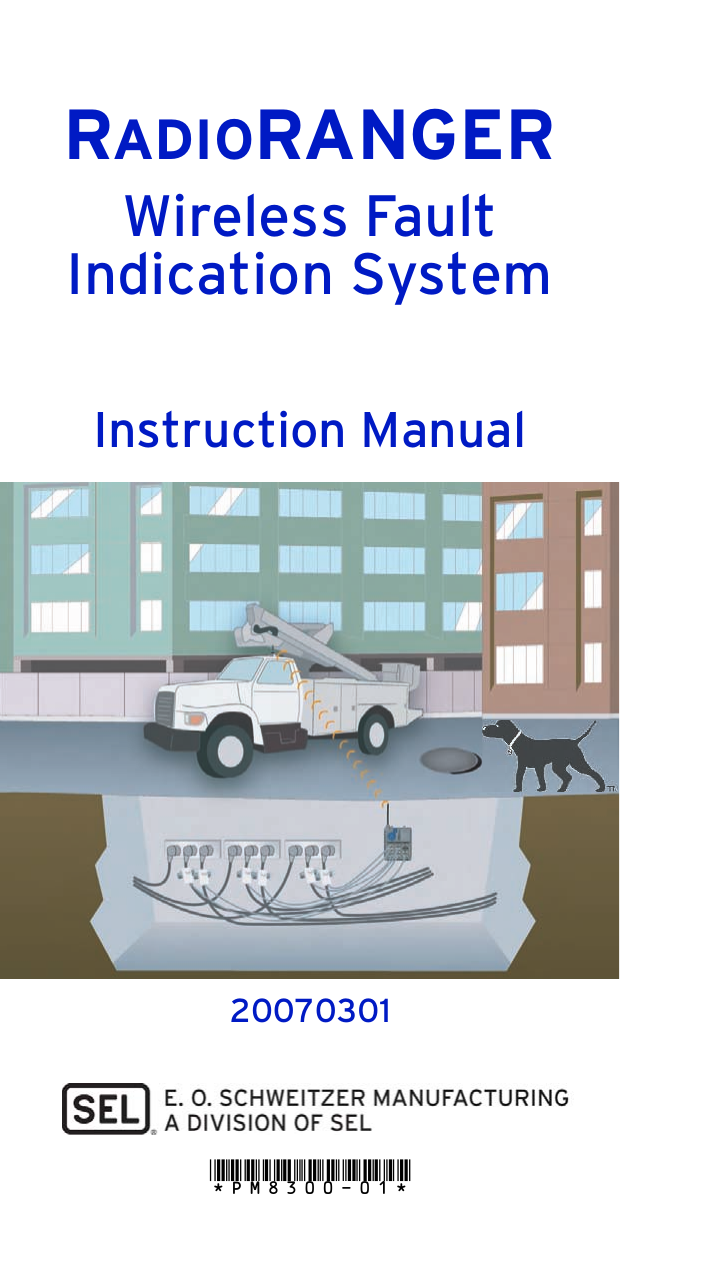 RADIORANGERWireless Fault Indication SystemInstruction Manual*PM8300-01*20070301