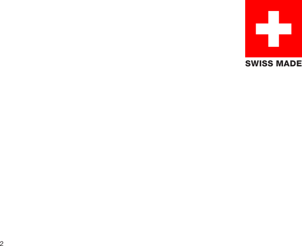 2 SWISS MADE