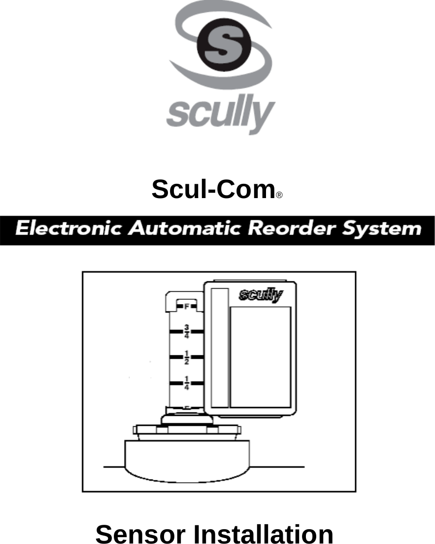 Scul-Com® Electronic Automatic Reorder SystemSensor Installation 