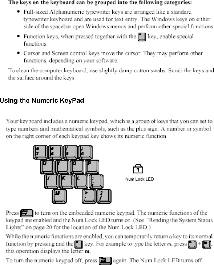      Using the Numeric KeyPad       