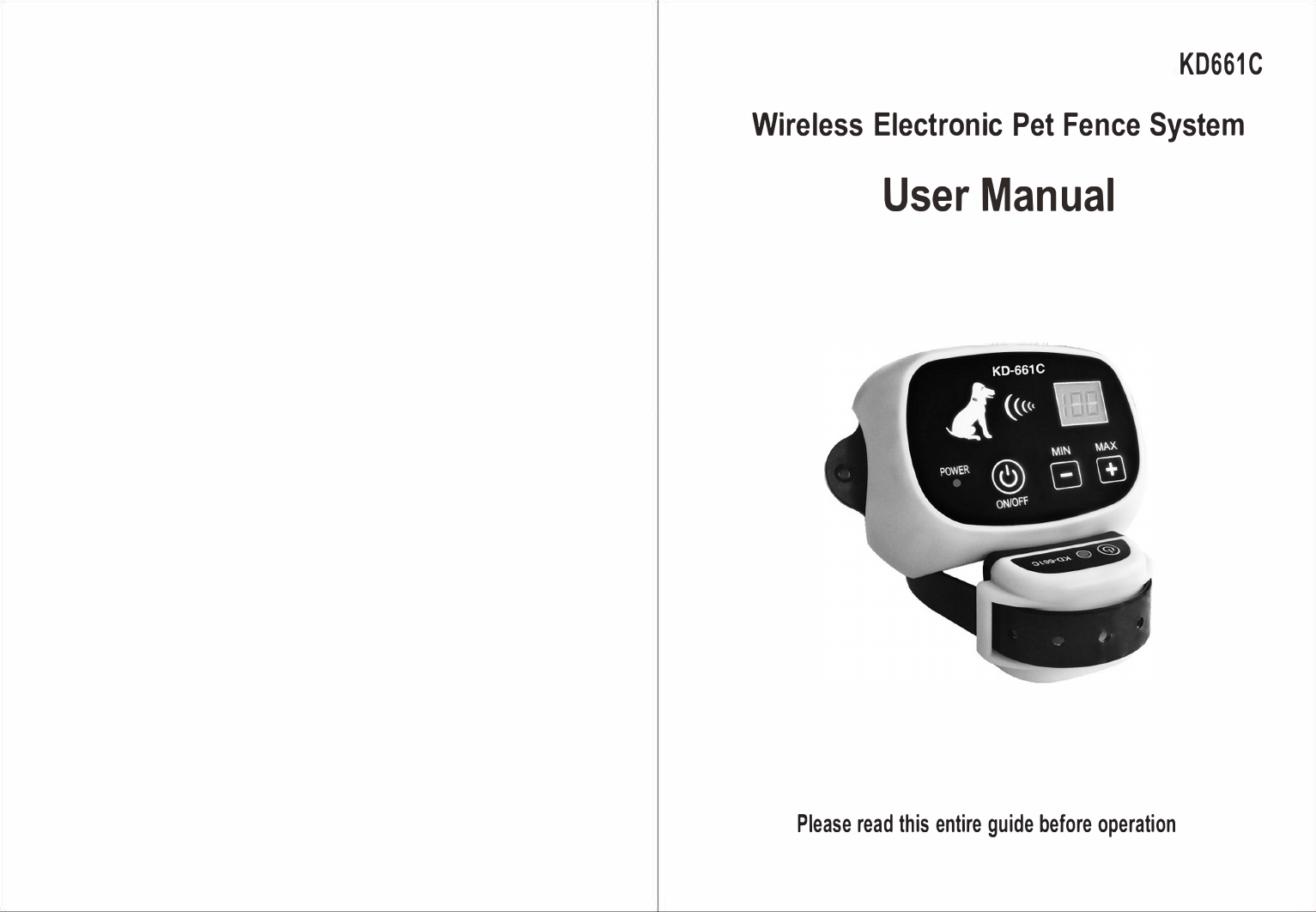 KD661C Wireless Electronic Pet Fence System User Manual Please read this entire guide before operation 