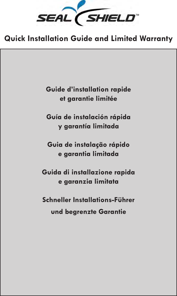 Quick Installation Guide and Limited WarrantyGuide d’installation rapide  et garantie limitéeGuía de instalación rápida  y garantía limitadaGuia de instalação rápido  e garantia limitadaGuida di installazione rapida  e garanzia limitataSchneller Installations-Führer  und begrenzte Garantie
