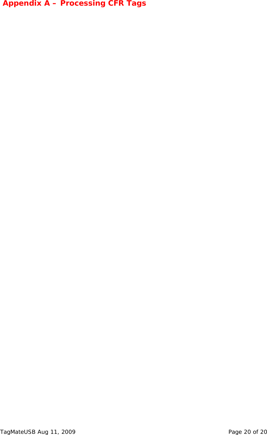  Appendix A &ndash; Processing CFR Tags     TagMateUSB Aug 11, 2009    Page 20 of 20 