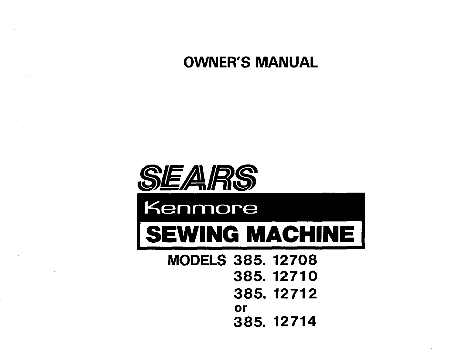 Sears Kenmore 385 12708 Users Manual