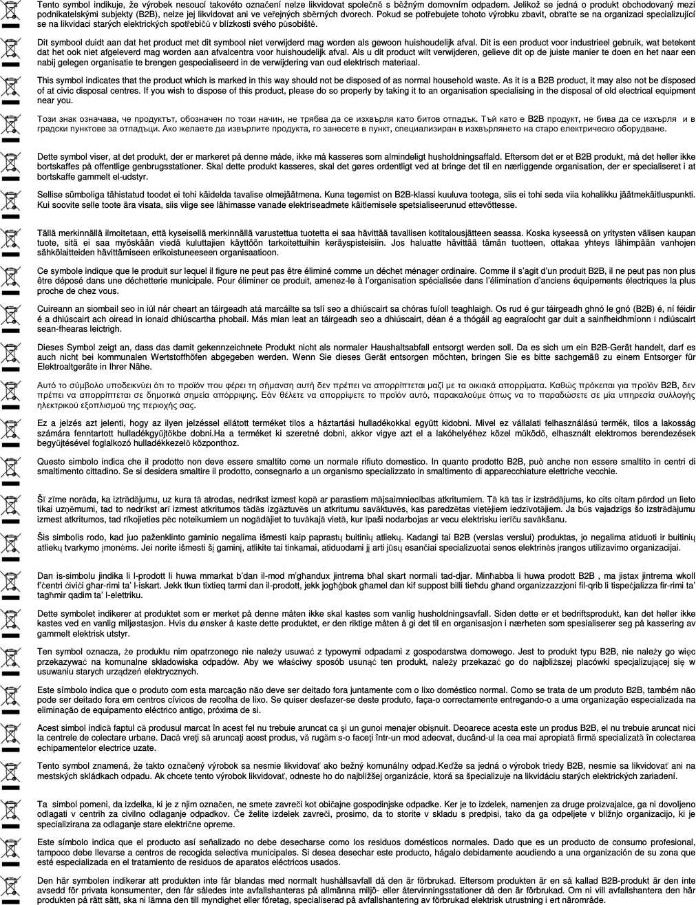 Miscellaneous functions of the SebaDataView-3 software    67     Tento  symbol  indikuje,  že  v&yacute;robek nesouc&iacute;  takov&eacute;to  označen&iacute;  nelze  likvidovat  společně  s  běžn&yacute;m  domovn&iacute;m odpadem. Jelikož  se  jedn&aacute;  o  produkt  obchodovan&yacute;  mezi podnikatelsk&yacute;mi subjekty (B2B), nelze jej likvidovat ani ve veřejn&yacute;ch sběrn&yacute;ch dvorech. Pokud se potřebujete tohoto v&yacute;robku zbavit, obraťte se na organizaci specializuj&iacute;c&iacute; se na likvidaci star&yacute;ch elektrick&yacute;ch spotřebičů v bl&iacute;zkosti sv&eacute;ho působi&scaron;tě.  Dit symbool duidt aan dat het product met dit symbool niet verwijderd mag worden als gewoon huishoudelijk afval. Dit is een product voor industrieel gebruik, wat betekent dat het ook niet afgeleverd mag worden aan afvalcentra voor huishoudelijk afval. Als u dit product wilt verwijderen, gelieve dit op de juiste manier te doen en het naar een nabij gelegen organisatie te brengen gespecialiseerd in de verwijdering van oud elektrisch materiaal.  This symbol indicates that the product which is marked in this way should not be disposed of as normal household waste. As it is a B2B product, it may also not be disposed of at civic disposal centres. If you wish to dispose of this product, please do so properly by taking it to an organisation specialising in the disposal of old electrical equipment near you.  Този знак означава, че продуктът, обозначен по този начин, не трябва да се изхвърля като битов отпадък. Тъй като е B2B продукт, не бива да се изхърля  и в градски пунктове за отпадъци. Ако желаете да извърлите продукта, го занесете в пункт, специализиран в изхвърлянето на старо електрическо оборудване.  Dette symbol viser, at det produkt, der er markeret p&aring; denne m&aring;de, ikke m&aring; kasseres som almindeligt husholdningsaffald. Eftersom det er et B2B produkt, m&aring; det heller ikke bortskaffes p&aring; offentlige genbrugsstationer. Skal dette produkt kasseres, skal det g&oslash;res ordentligt ved at bringe det til en n&aelig;rliggende organisation, der er specialiseret i at bortskaffe gammelt el-udstyr.  Sellise s&uuml;mboliga t&auml;histatud toodet ei tohi k&auml;idelda tavalise olmej&auml;&auml;tmena. Kuna tegemist on B2B-klassi kuuluva tootega, siis ei tohi seda viia kohalikku j&auml;&auml;tmek&auml;itluspunkti. Kui soovite selle toote &auml;ra visata, siis viige see l&auml;himasse vanade elektriseadmete k&auml;itlemisele spetsialiseerunud ettev&otilde;ttesse.  T&auml;ll&auml; merkinn&auml;ll&auml; ilmoitetaan, ett&auml; kyseisell&auml; merkinn&auml;ll&auml; varustettua tuotetta ei saa h&auml;vitt&auml;&auml; tavallisen kotitalousj&auml;tteen seassa. Koska kyseess&auml; on yritysten v&auml;lisen kaupan tuote,  sit&auml;  ei  saa  my&ouml;sk&auml;&auml;n  vied&auml;  kuluttajien  k&auml;ytt&ouml;&ouml;n  tarkoitettuihin  ker&auml;yspisteisiin.  Jos  haluatte  h&auml;vitt&auml;&auml;  t&auml;m&auml;n  tuotteen,  ottakaa  yhteys  l&auml;himp&auml;&auml;n  vanhojen s&auml;hk&ouml;laitteiden h&auml;vitt&auml;miseen erikoistuneeseen organisaatioon.  Ce symbole indique que le produit sur lequel il figure ne peut pas &ecirc;tre &eacute;limin&eacute; comme un d&eacute;chet m&eacute;nager ordinaire. Comme il s&rsquo;agit d&rsquo;un produit B2B, il ne peut pas non plus &ecirc;tre d&eacute;pos&eacute; dans une d&eacute;chetterie municipale. Pour &eacute;liminer ce produit, amenez-le &agrave; l&rsquo;organisation sp&eacute;cialis&eacute;e dans l&rsquo;&eacute;limination d&rsquo;anciens &eacute;quipements &eacute;lectriques la plus proche de chez vous.  Cuireann an siombail seo in i&uacute;l n&aacute;r cheart an t&aacute;irgeadh at&aacute; marc&aacute;ilte sa tsl&iacute; seo a dhi&uacute;scairt sa ch&oacute;ras fu&iacute;oll teaghlaigh. Os rud &eacute; gur t&aacute;irgeadh ghn&oacute; le gn&oacute; (B2B) &eacute;, n&iacute; f&eacute;idir &eacute; a dhi&uacute;scairt ach oiread in ionaid dhi&uacute;scartha phobail. M&aacute;s mian leat an t&aacute;irgeadh seo a dhi&uacute;scairt, d&eacute;an &eacute; a th&oacute;g&aacute;il ag eagra&iacute;ocht gar duit a sainfheidhm&iacute;onn i ndi&uacute;scairt sean-fhearas leictrigh.  Dieses Symbol zeigt an, dass das damit gekennzeichnete Produkt nicht als normaler Haushaltsabfall entsorgt werden soll. Da es sich um ein B2B-Ger&auml;t handelt, darf es auch  nicht  bei  kommunalen  Wertstoffh&ouml;fen  abgegeben  werden.  Wenn  Sie  dieses  Ger&auml;t  entsorgen  m&ouml;chten,  bringen  Sie  es  bitte  sachgem&auml;&szlig;  zu  einem  Entsorger  f&uuml;r Elektroaltger&auml;te in Ihrer N&auml;he.  &Alpha;&upsilon;&tau;ό &tau;&omicron; &sigma;ύ&micro;&beta;&omicron;&lambda;&omicron; &upsilon;&pi;&omicron;&delta;&epsilon;&iota;&kappa;&nu;ύ&epsilon;&iota; ό&tau;&iota; &tau;&omicron; &pi;&rho;&omicron;ϊό&nu; &pi;&omicron;&upsilon; &phi;έ&rho;&epsilon;&iota; &tau;&eta; &sigma;ή&micro;&alpha;&nu;&sigma;&eta; &alpha;&upsilon;&tau;ή &delta;&epsilon;&nu; &pi;&rho;έ&pi;&epsilon;&iota; &nu;&alpha; &alpha;&pi;&omicron;&rho;&rho;ί&pi;&tau;&epsilon;&tau;&alpha;&iota; &micro;&alpha;&zeta;ί &micro;&epsilon; &tau;&alpha; &omicron;&iota;&kappa;&iota;&alpha;&kappa;ά &alpha;&pi;&omicron;&rho;&rho;ί&micro;&alpha;&tau;&alpha;. &Kappa;&alpha;&theta;ώ&sigmaf; &pi;&rho;ό&kappa;&epsilon;&iota;&tau;&alpha;&iota; &gamma;&iota;&alpha; &pi;&rho;&omicron;ϊό&nu; B2B, &delta;&epsilon;&nu; &pi;&rho;έ&pi;&epsilon;&iota; &nu;&alpha; &alpha;&pi;&omicron;&rho;&rho;ί&pi;&tau;&epsilon;&tau;&alpha;&iota; &sigma;&epsilon; &delta;&eta;&micro;&omicron;&tau;&iota;&kappa;ά &sigma;&eta;&micro;&epsilon;ί&alpha; &alpha;&pi;ό&rho;&rho;&iota;&psi;&eta;&sigmaf;. &Epsilon;ά&nu; &theta;έ&lambda;&epsilon;&tau;&epsilon; &nu;&alpha; &alpha;&pi;&omicron;&rho;&rho;ί&psi;&epsilon;&tau;&epsilon; &tau;&omicron; &pi;&rho;&omicron;ϊό&nu; &alpha;&upsilon;&tau;ό, &pi;&alpha;&rho;&alpha;&kappa;&alpha;&lambda;&omicron;ύ&micro;&epsilon; ό&pi;&omega;&sigmaf; &nu;&alpha; &tau;&omicron; &pi;&alpha;&rho;&alpha;&delta;ώ&sigma;&epsilon;&tau;&epsilon; &sigma;&epsilon; &micro;ί&alpha; &upsilon;&pi;&eta;&rho;&epsilon;&sigma;ί&alpha; &sigma;&upsilon;&lambda;&lambda;&omicron;&gamma;ή&sigmaf; &eta;&lambda;&epsilon;&kappa;&tau;&rho;&iota;&kappa;&omicron;ύ &epsilon;&xi;&omicron;&pi;&lambda;&iota;&sigma;&micro;&omicron;ύ &tau;&eta;&sigmaf; &pi;&epsilon;&rho;&iota;&omicron;&chi;ή&sigmaf; &sigma;&alpha;&sigmaf;.  Ez  a  jelz&eacute;s  azt  jelenti,  hogy  az  ilyen  jelz&eacute;ssel  ell&aacute;tott  term&eacute;ket  tilos  a  h&aacute;ztart&aacute;si  hullad&eacute;kokkal  egy&uuml;tt  kidobni.  Mivel  ez  v&aacute;llalati  felhaszn&aacute;l&aacute;s&uacute;  term&eacute;k,  tilos  a  lakoss&aacute;g sz&aacute;m&aacute;ra  fenntartott  hullad&eacute;kgyűjtőkbe  dobni.Ha  a  term&eacute;ket  ki  szeretn&eacute;  dobni,  akkor  vigye  azt  el  a  lak&oacute;hely&eacute;hez  k&ouml;zel  műk&ouml;dő,  elhaszn&aacute;lt  elektromos  berendez&eacute;sek begyűjt&eacute;s&eacute;vel foglalkoz&oacute; hullad&eacute;kkezelő k&ouml;zponthoz.  Questo simbolo indica  che il  prodotto non  deve essere  smaltito  come un normale  rifiuto domestico. In quanto  prodotto B2B, pu&ograve; anche non essere smaltito in centri di smaltimento cittadino. Se si desidera smaltire il prodotto, consegnarlo a un organismo specializzato in smaltimento di apparecchiature elettriche vecchie.  &Scaron;ī zīme norāda, ka iztrādājumu, uz kura tā atrodas, nedrīkst izmest kopā ar parastiem mājsaimniecības atkritumiem. Tā kā tas ir izstrādājums, ko cits citam pārdod un lieto tikai uzņēmumi, tad to nedrīkst arī izmest atkritumos tādās izgāztuvēs un atkritumu savāktuvēs, kas paredzētas vietējiem iedzīvotājiem. Ja būs vajadzīgs &scaron;o izstrādājumu izmest atkritumos, tad rīkojieties pēc noteikumiem un nogādājiet to tuvākajā vietā, kur īpa&scaron;i nodarbojas ar vecu elektrisku ierīču savāk&scaron;anu.  &Scaron;is simbolis rodo, kad juo paženklinto gaminio negalima i&scaron;mesti kaip paprastų buitinių atliekų. Kadangi tai B2B (verslas verslui) produktas, jo negalima atiduoti ir buitinių atliekų tvarkymo įmonėms. Jei norite i&scaron;mesti &scaron;į gaminį, atlikite tai tinkamai, atiduodami jį arti jūsų esančiai specializuotai senos elektrinės įrangos utilizavimo organizacijai.  Dan is-simbolu jindika li l-prodott li huwa mmarkat b&rsquo;dan il-mod m&rsquo;għandux  jintrema bħal  skart normali tad-djar. Minħabba li huwa prodott B2B , ma jistax  jintrema  wkoll f&rsquo;ċentri ċiviċi għar-rimi ta&rsquo; l-iskart. Jekk tkun tixtieq tarmi dan il-prodott, jekk jogħġbok għamel dan kif suppost billi tieħdu għand organizzazzjoni fil-qrib li tispeċjalizza fir-rimi ta&rsquo; tagħmir qadim ta&rsquo; l-elettriku.  Dette symbolet indikerer at produktet som er merket p&aring; denne m&aring;ten ikke skal kastes som vanlig husholdningsavfall. Siden dette er et bedriftsprodukt, kan det heller ikke kastes ved en vanlig milj&oslash;stasjon. Hvis du &oslash;nsker &aring; kaste dette produktet, er den riktige m&aring;ten &aring; gi det til en organisasjon i n&aelig;rheten som spesialiserer seg p&aring; kassering av gammelt elektrisk utstyr.  Ten symbol oznacza, że produktu nim opatrzonego nie należy usuwać z typowymi odpadami z gospodarstwa domowego. Jest to produkt typu B2B, nie należy go więc przekazywać  na  komunalne  składowiska  odpad&oacute;w.  Aby  we  właściwy  spos&oacute;b  usunąć  ten  produkt,  należy  przekazać  go  do  najbliższej  plac&oacute;wki  specjalizującej  się  w usuwaniu starych urządzeń elektrycznych.  Este s&iacute;mbolo indica que o produto com esta marca&ccedil;&atilde;o n&atilde;o deve ser deitado fora juntamente com o lixo dom&eacute;stico normal. Como se trata de um produto B2B, tamb&eacute;m n&atilde;o pode ser deitado fora em centros c&iacute;vicos de recolha de lixo. Se quiser desfazer-se deste produto, fa&ccedil;a-o correctamente entregando-o a uma organiza&ccedil;&atilde;o especializada na elimina&ccedil;&atilde;o de equipamento el&eacute;ctrico antigo, pr&oacute;xima de si.  Acest simbol indică faptul că produsul marcat &icirc;n acest fel nu trebuie aruncat ca şi un gunoi menajer obişnuit. Deoarece acesta este un produs B2B, el nu trebuie aruncat nici la centrele de colectare urbane. Dacă vreţi să aruncaţi acest produs, vă rugăm s-o faceţi &icirc;ntr-un mod adecvat, duc&acirc;nd-ul la cea mai apropiată firmă specializată &icirc;n colectarea echipamentelor electrice uzate.  Tento symbol znamen&aacute;, že takto označen&yacute; v&yacute;robok sa nesmie likvidovať ako bežn&yacute; komun&aacute;lny odpad.Keďže sa jedn&aacute; o v&yacute;robok triedy B2B, nesmie sa likvidovať ani na mestsk&yacute;ch skl&aacute;dkach odpadu. Ak chcete tento v&yacute;robok likvidovať, odneste ho do najbliž&scaron;ej organiz&aacute;cie, ktor&aacute; sa &scaron;pecializuje na likvid&aacute;ciu star&yacute;ch elektrick&yacute;ch zariaden&iacute;.  Ta  simbol pomeni, da izdelka, ki je z njim označen, ne smete zavreči kot običajne gospodinjske odpadke. Ker je to izdelek, namenjen za druge proizvajalce, ga ni dovoljeno odlagati  v  centrih za  civilno  odlaganje odpadkov.  Če  želite izdelek  zavreči,  prosimo, da  to  storite  v  skladu  s  predpisi, tako  da  ga  odpeljete  v  bližnjo organizacijo,  ki  je specializirana za odlaganje stare električne opreme.  Este  s&iacute;mbolo  indica  que  el  producto  as&iacute;  se&ntilde;alizado  no debe  desecharse  como los  residuos  dom&eacute;sticos  normales.  Dado  que  es  un  producto  de  consumo  profesional, tampoco debe llevarse a centros de recogida selectiva municipales. Si desea desechar este producto, h&aacute;galo debidamente acudiendo a una organizaci&oacute;n de su zona que est&eacute; especializada en el tratamiento de residuos de aparatos el&eacute;ctricos usados.  Den h&auml;r symbolen indikerar att produkten inte f&aring;r blandas med normalt hush&aring;llsavfall d&aring; den &auml;r f&ouml;rbrukad. Eftersom produkten  &auml;r en s&aring; kallad B2B-produkt &auml;r den inte avsedd f&ouml;r privata konsumenter, den f&aring;r s&aring;ledes inte avfallshanteras p&aring; allm&auml;nna milj&ouml;- eller &aring;tervinningsstationer d&aring; den &auml;r f&ouml;rbrukad. Om ni vill avfallshantera den h&auml;r produkten p&aring; r&auml;tt s&auml;tt, ska ni l&auml;mna den till myndighet eller f&ouml;retag, specialiserad p&aring; avfallshantering av f&ouml;rbrukad elektrisk utrustning i ert n&auml;romr&aring;de. 