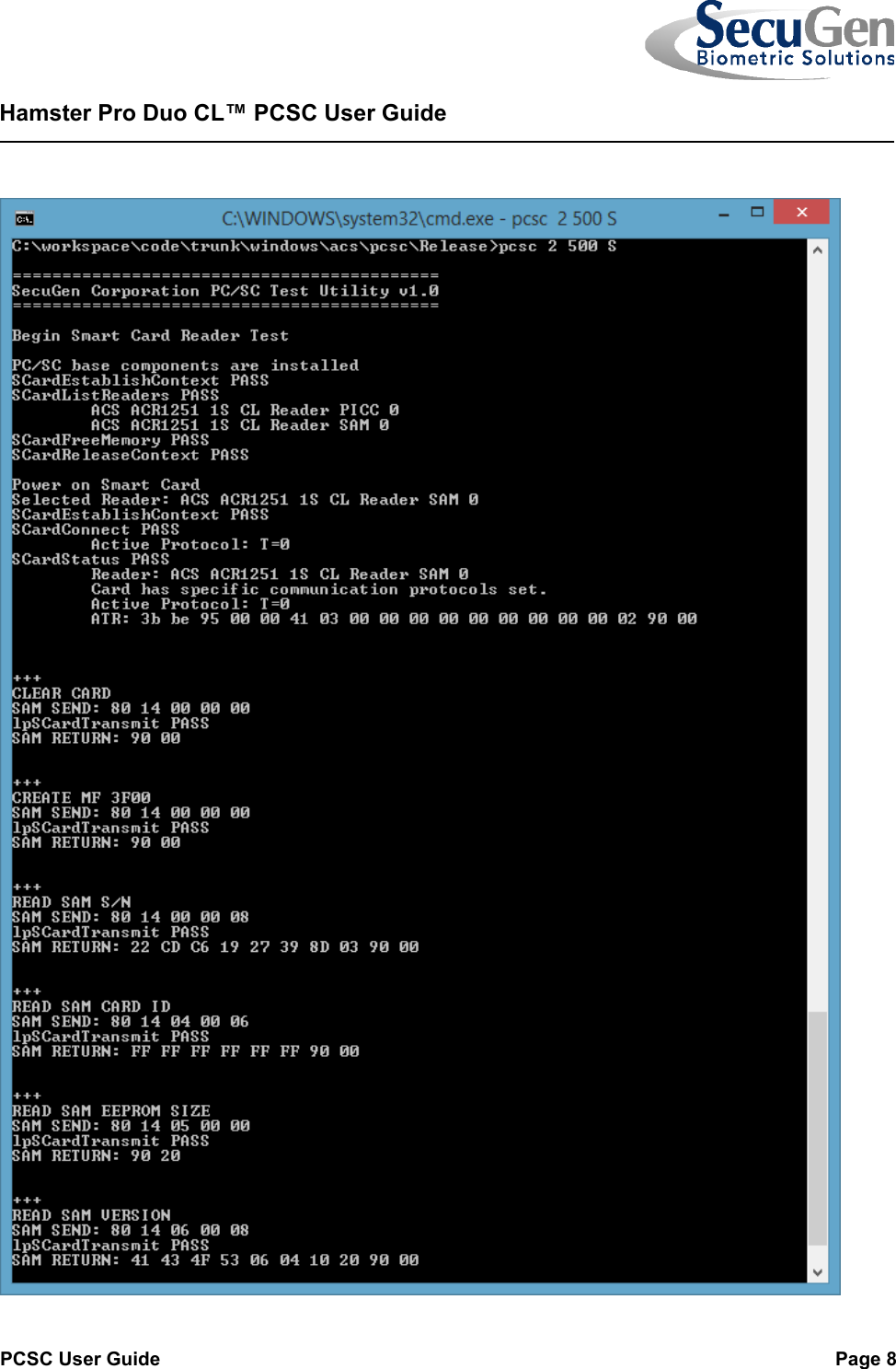   PCSC User Guide  Page 8  Hamster Pro Duo CL™ PCSC User Guide      