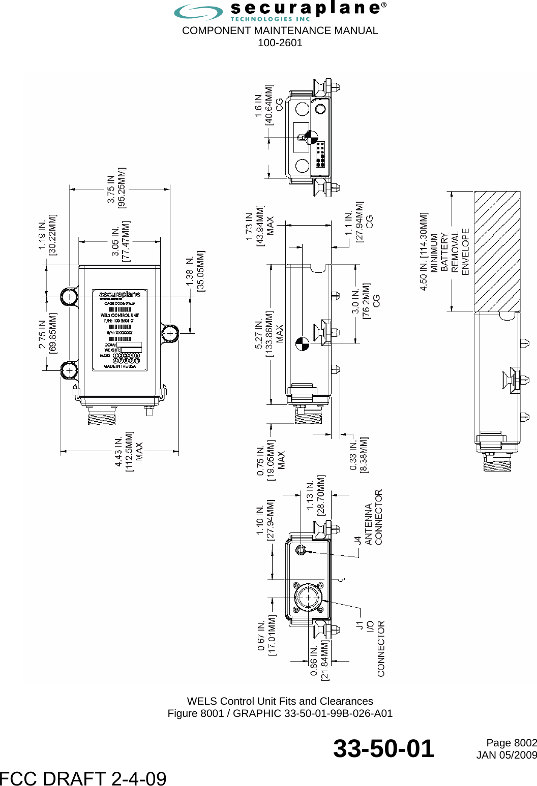  COMPONENT MAINTENANCE MANUAL  100-2601  33-50-01  Page 8002JAN 05/2009    WELS Control Unit Fits and Clearances Figure 8001 / GRAPHIC 33-50-01-99B-026-A01 FCC DRAFT 2-4-09