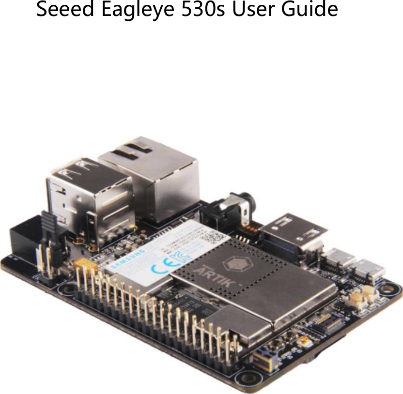          Seeed Eagleye 530s User Guide         