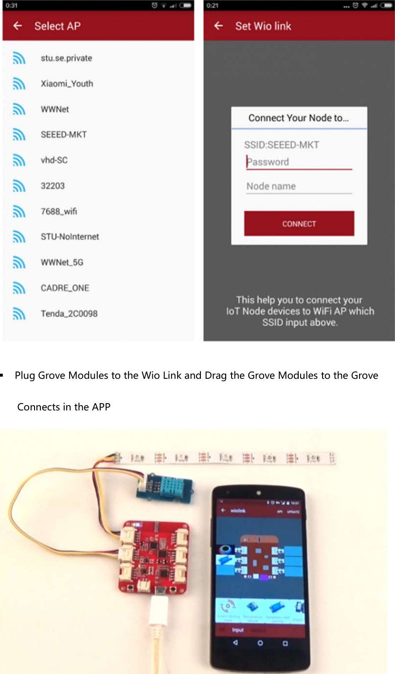  Plug Grove Modules to the Wio Link and Drag the Grove Modules to the Grove Connects in the APP