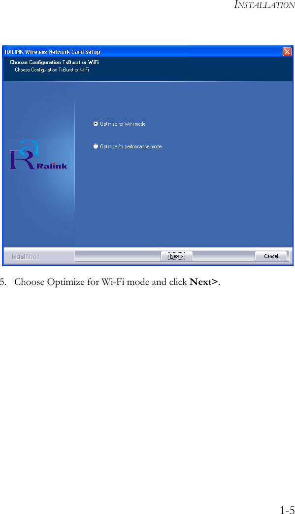 INSTALLATION1-5 5. Choose Optimize for Wi-Fi mode and click Next&gt;.