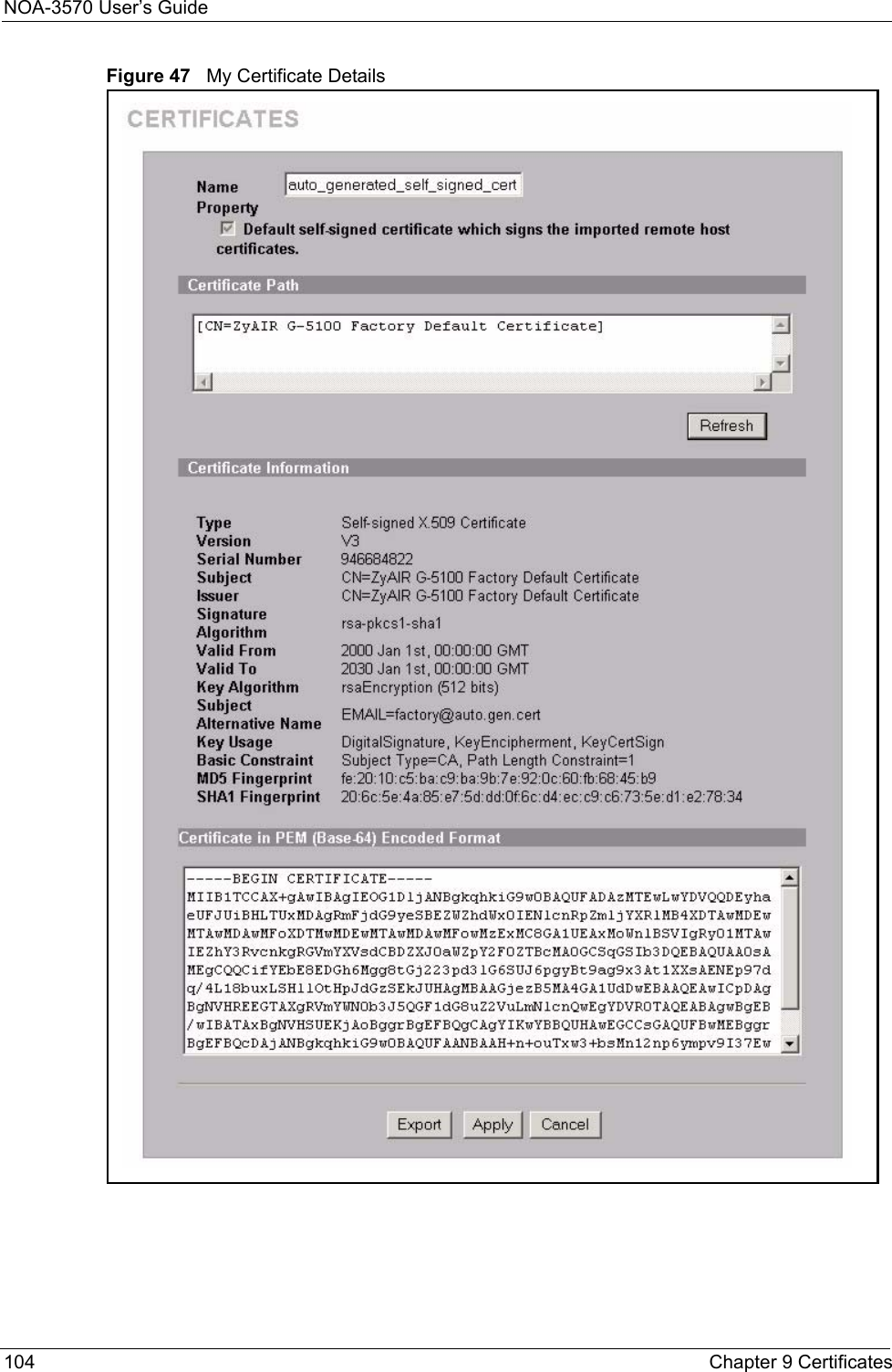 NOA-3570 User’s Guide104 Chapter 9 CertificatesFigure 47   My Certificate Details