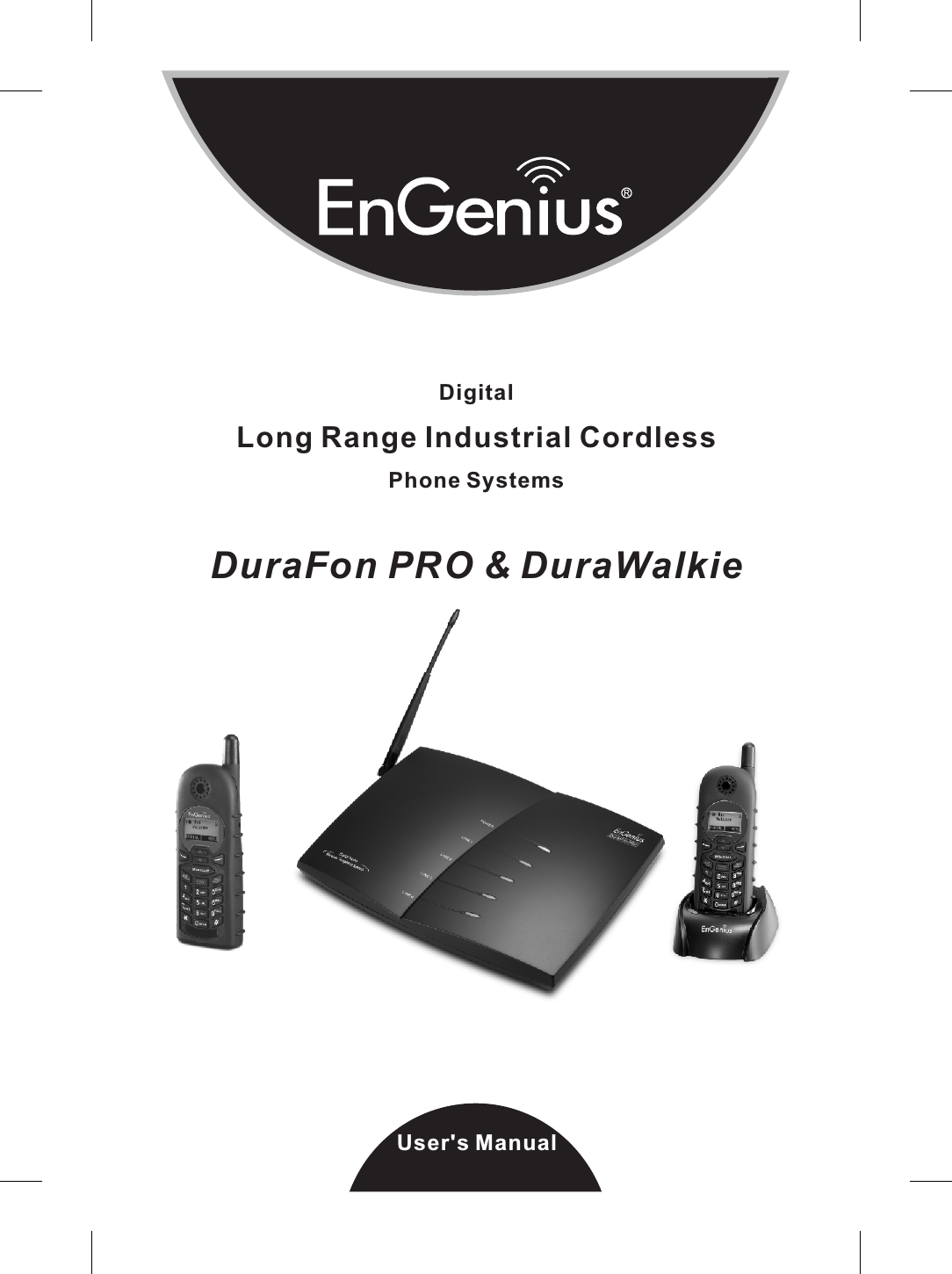 DigitalLong Range Industrial CordlessPhone SystemsDuraFon PRO &amp; DuraWalkieUser&apos;s Manual
