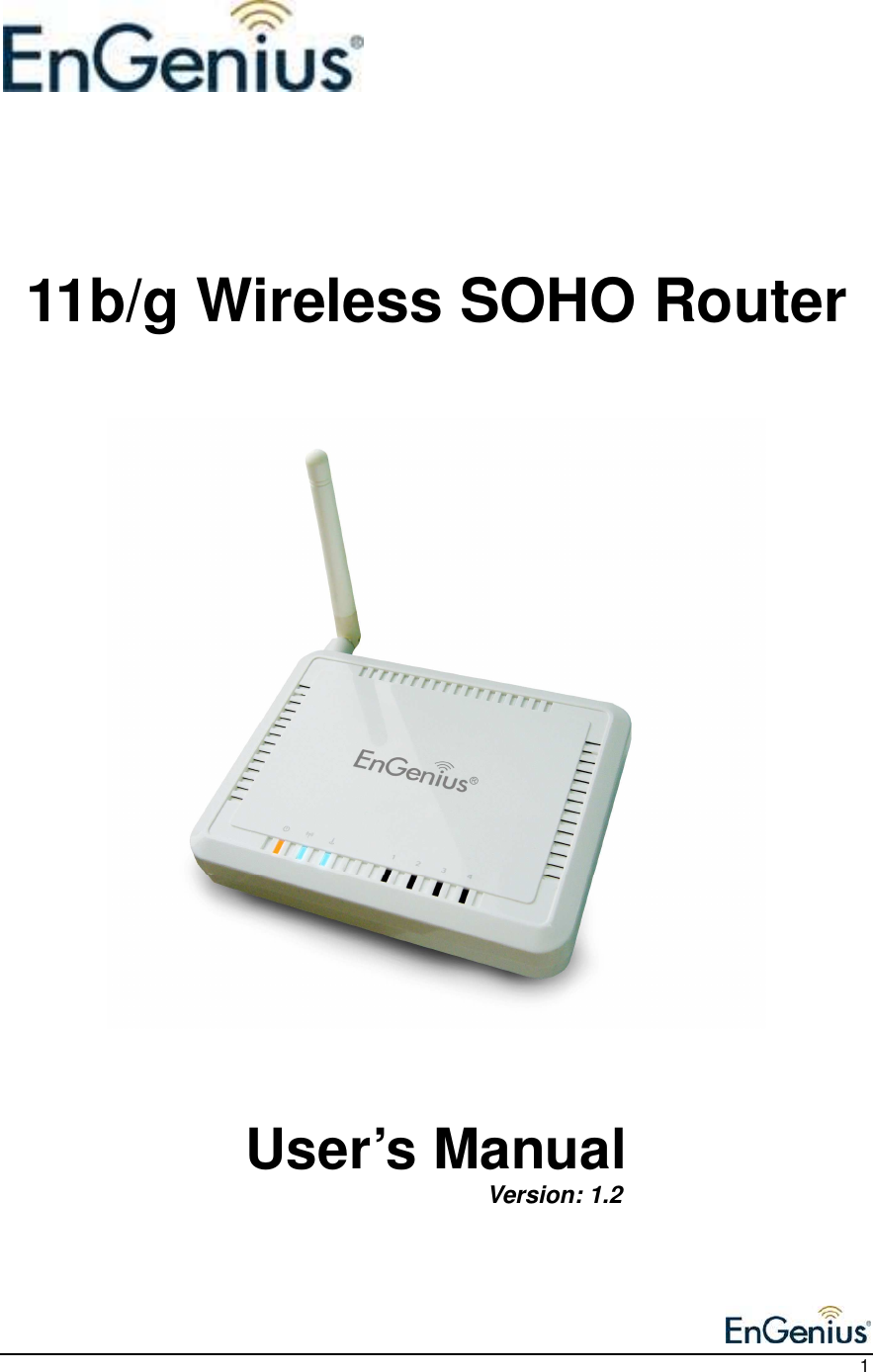  1     11b/g Wireless SOHO Router      User’s Manual    Version: 1.2  