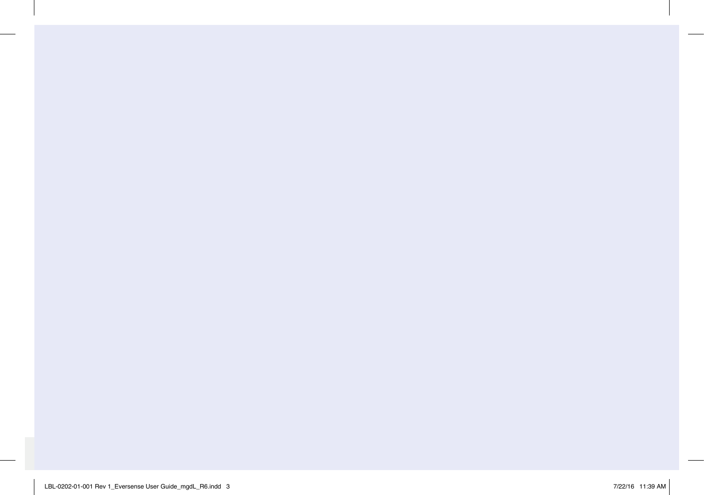 LBL-0202-01-001 Rev 1_Eversense User Guide_mgdL_R6.indd   3 7/22/16   11:39 AM