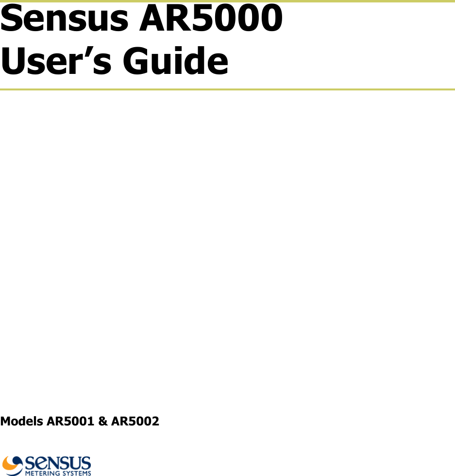 Sensus AR5000User’s GuideModels AR5001 &amp; AR5002