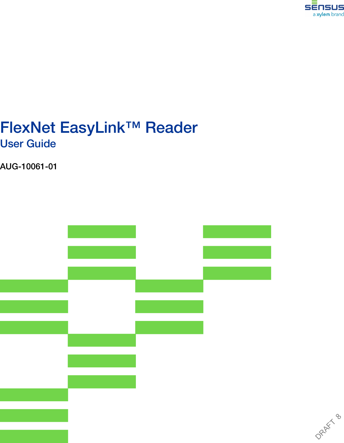 FlexNet EasyLink™ ReaderUser GuideAUG-10061-01DRAFT 8