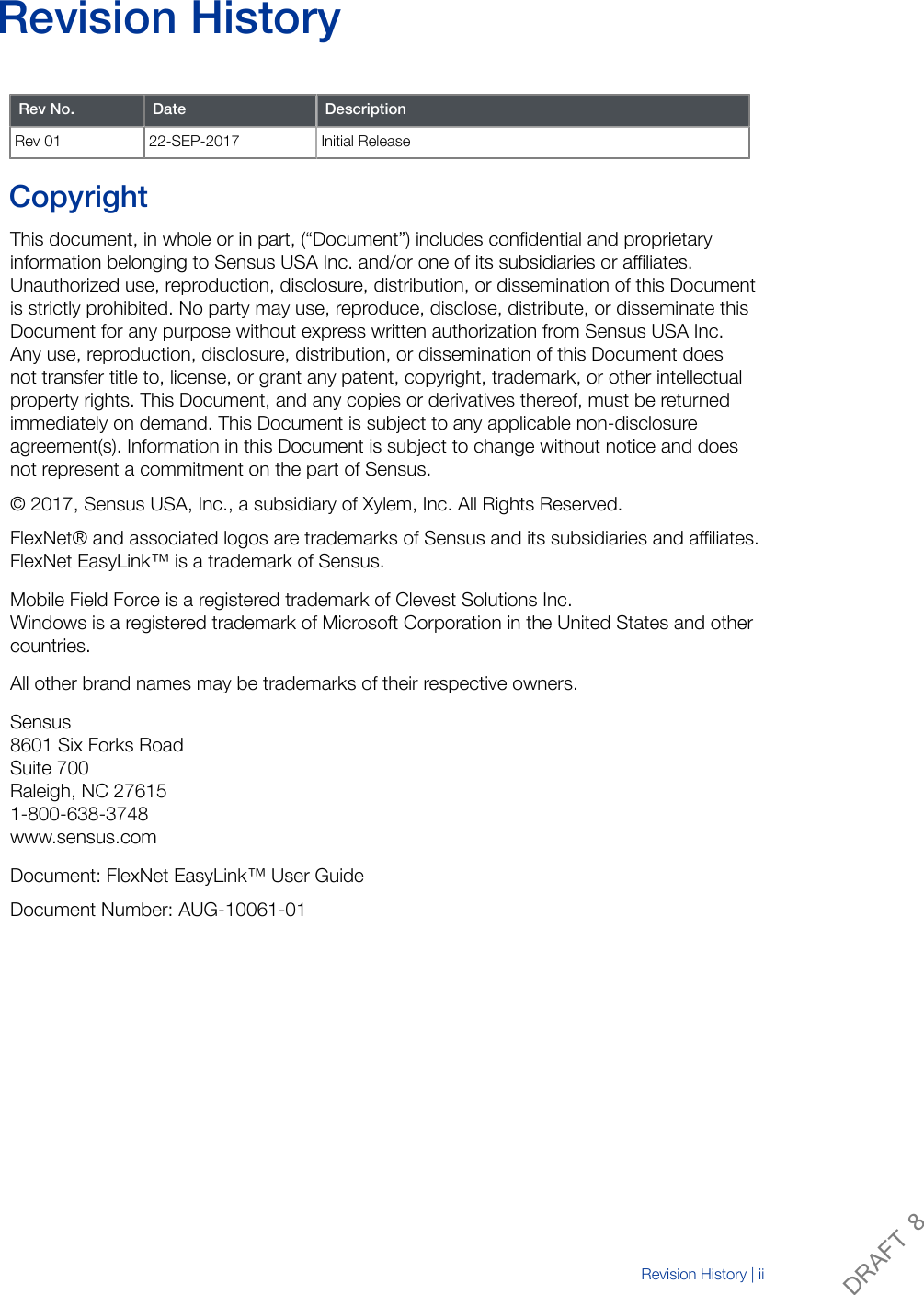Revision HistoryRev No. Date DescriptionRev 01 22-SEP-2017 Initial Release CopyrightThis document, in whole or in part, (“Document”) includes confidential and proprietaryinformation belonging to Sensus USA Inc. and/or one of its subsidiaries or affiliates.Unauthorized use, reproduction, disclosure, distribution, or dissemination of this Documentis strictly prohibited. No party may use, reproduce, disclose, distribute, or disseminate thisDocument for any purpose without express written authorization from Sensus USA Inc.Any use, reproduction, disclosure, distribution, or dissemination of this Document doesnot transfer title to, license, or grant any patent, copyright, trademark, or other intellectualproperty rights. This Document, and any copies or derivatives thereof, must be returnedimmediately on demand. This Document is subject to any applicable non-disclosureagreement(s). Information in this Document is subject to change without notice and doesnot represent a commitment on the part of Sensus.© 2017, Sensus USA, Inc., a subsidiary of Xylem, Inc. All Rights Reserved.FlexNet® and associated logos are trademarks of Sensus and its subsidiaries and affiliates.FlexNet EasyLink™ is a trademark of Sensus.Mobile Field Force is a registered trademark of Clevest Solutions Inc.Windows is a registered trademark of Microsoft Corporation in the United States and othercountries.All other brand names may be trademarks of their respective owners.Sensus8601 Six Forks RoadSuite 700Raleigh, NC 276151-800-638-3748www.sensus.comDocument: FlexNet EasyLink™ User GuideDocument Number: AUG-10061-01Revision History | iiDRAFT 8
