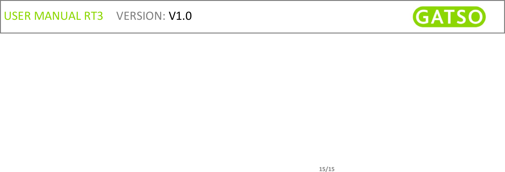     15/15           USER MANUAL RT3  VERSION: V1.0                                                          