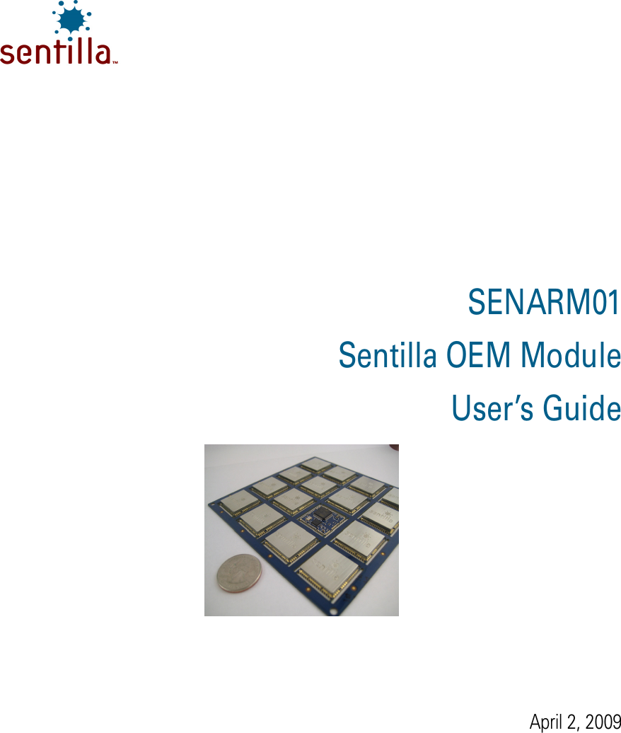   SENARM01 Sentilla OEM Module User’s GuideApril 2, 2009