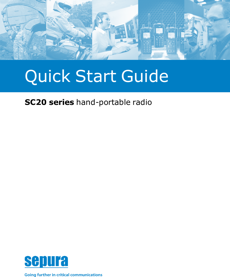 Quick Start GuideSC20 series hand-portable radio