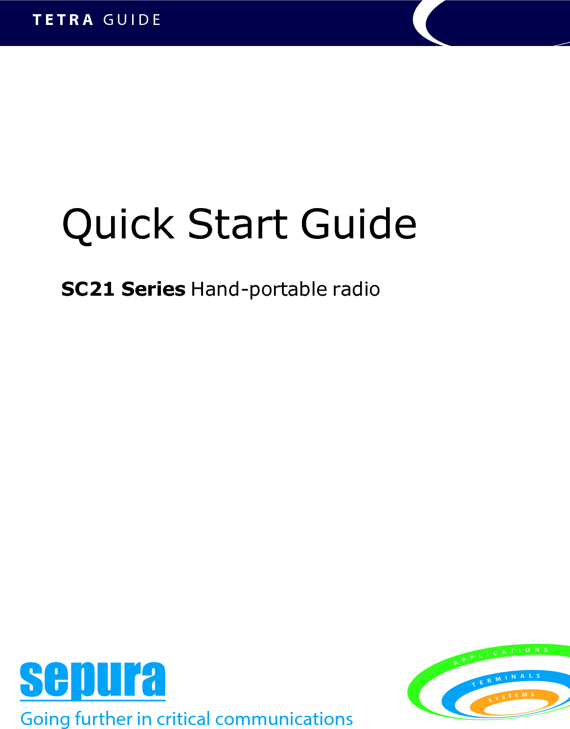 Sepura SC2124 TETRA Portable Handheld Terminal User Manual SC21 x