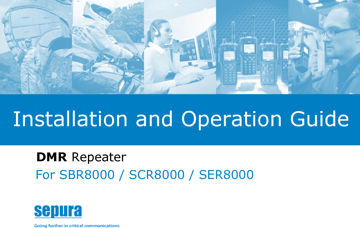   Installation and Operation Guide DMR Repeater For SBR8000 / SCR8000 / SER8000 