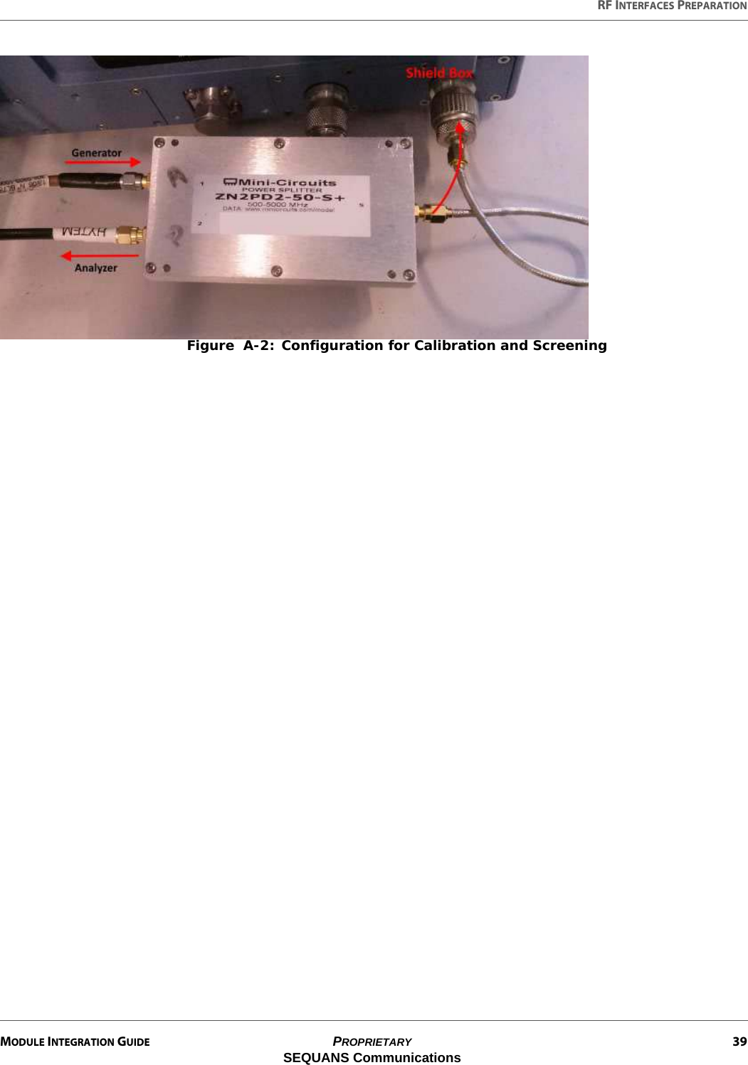 RF INTERFACES PREPARATIONMODULE INTEGRATION GUIDE PROPRIETARY 39SEQUANS CommunicationsFigure  A-2: Configuration for Calibration and Screening