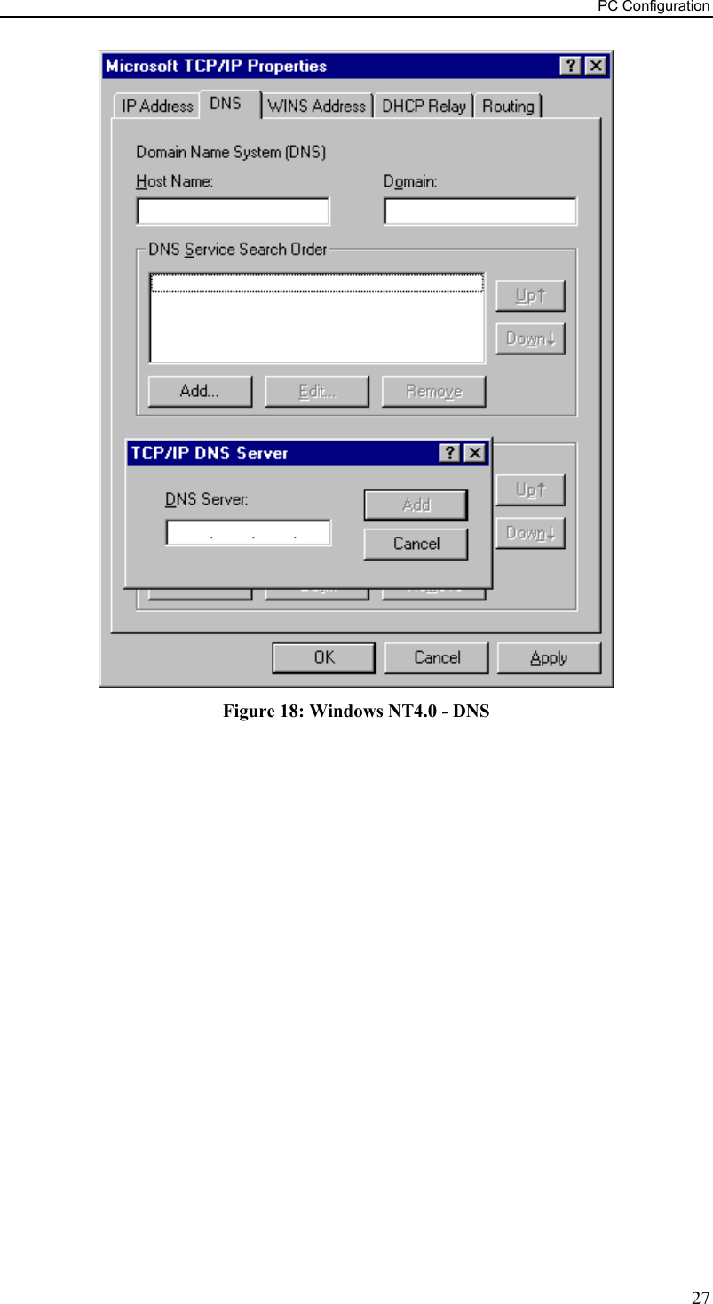 PC Configuration  Figure 18: Windows NT4.0 - DNS 27 