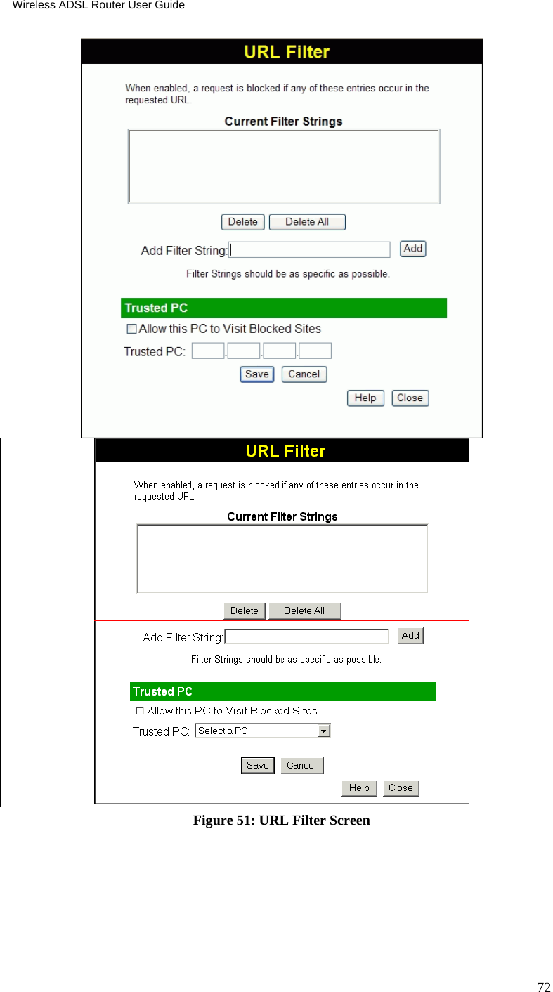 Wireless ADSL Router User Guide 72  Figure 51: URL Filter Screen 