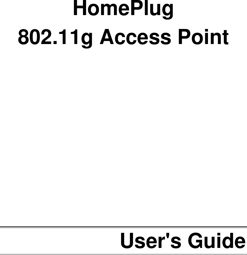        HomePlug 802.11g Access Point                User&apos;s Guide  