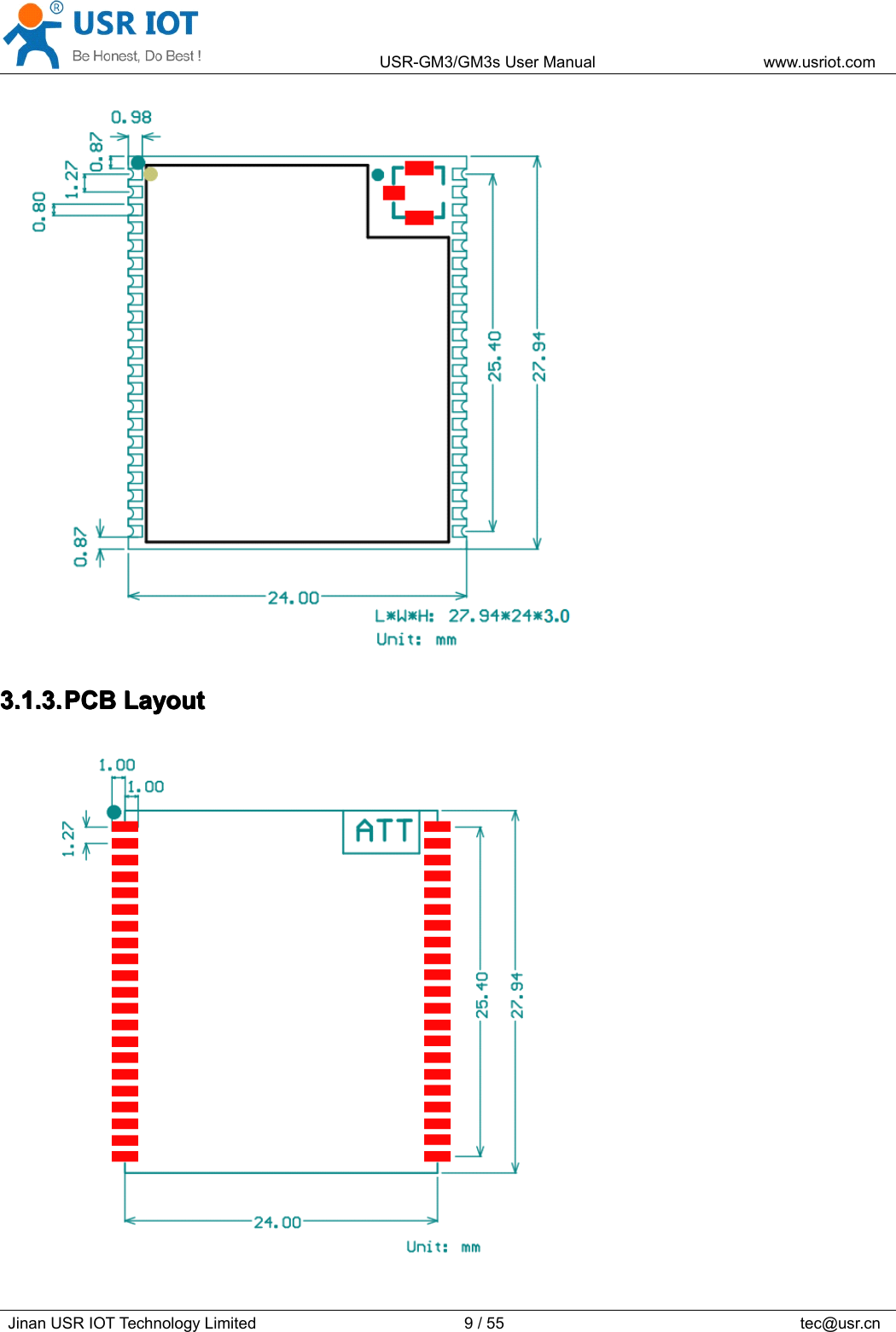 USR-GM3/GM3sUserManualwww.usriot.comJinanUSRIOTTechnologyLimited9/55tec@usr.cn3.1.3.3.1.3.3.1.3.3.1.3.PCBP CBPCBPCBLayoutL ayoutLayoutLayout