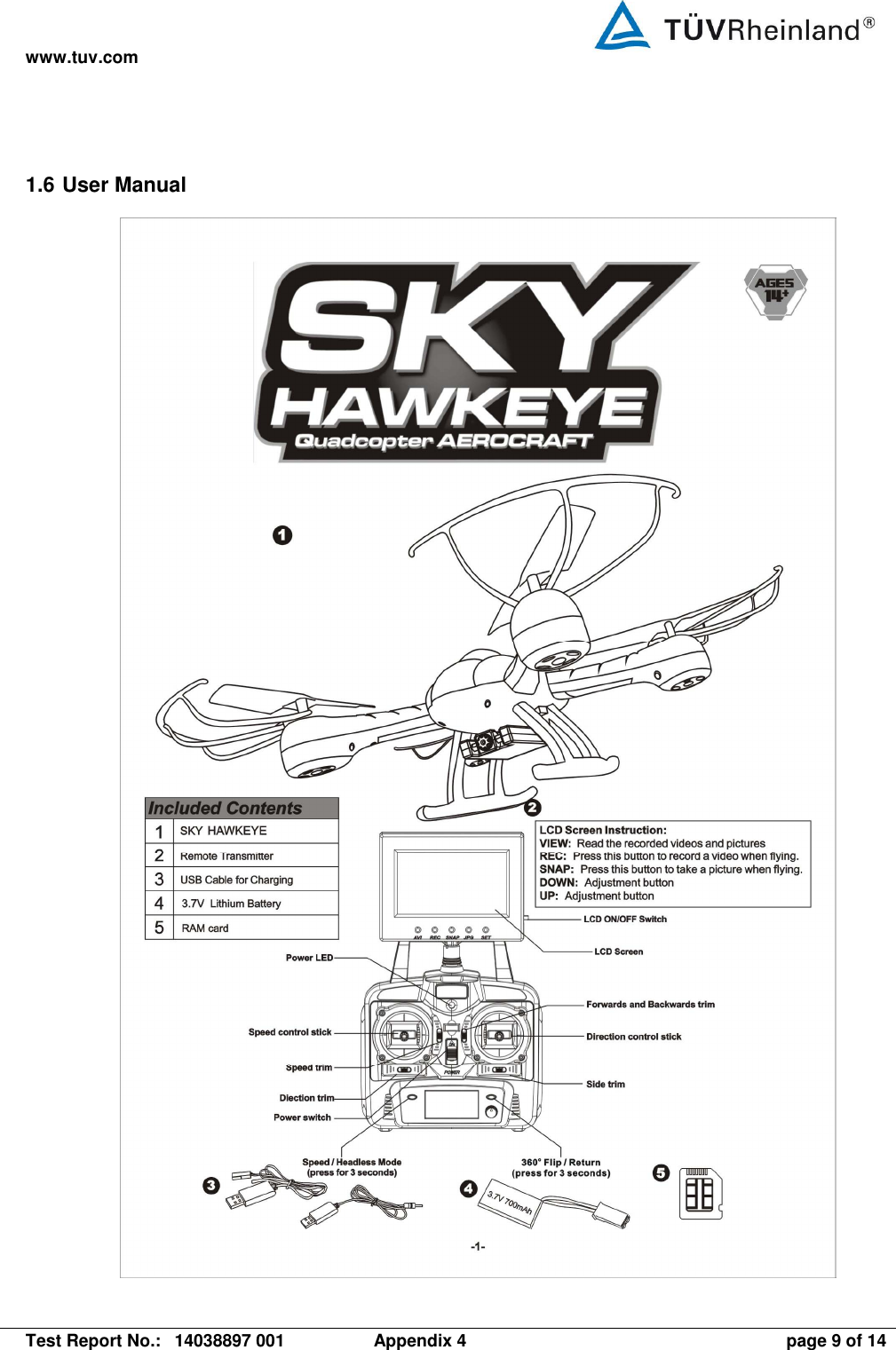 www.tuv.com   Test Report No.:  14038897 001  Appendix 4  page 9 of 14 1.6 User Manual  