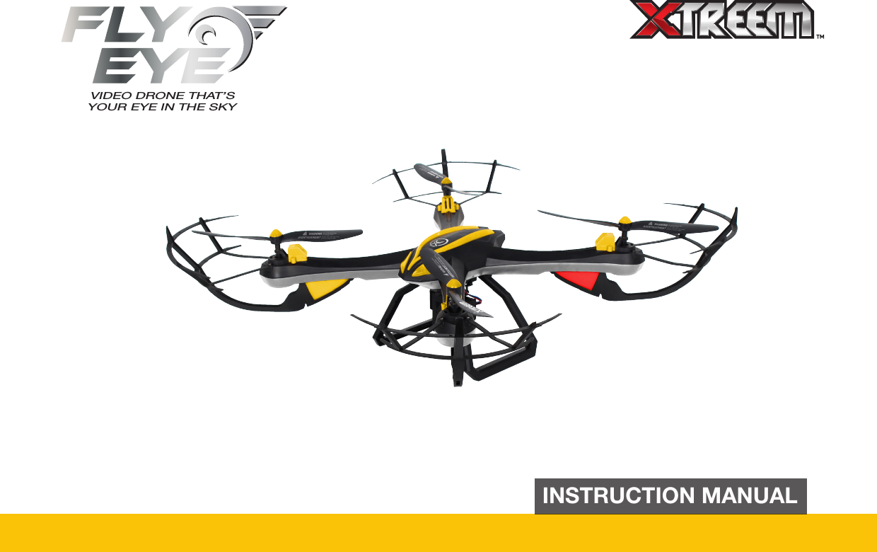 VIDEO DRONE THAT’SYOUR EYE IN THE SKYINSTRUCTION MANUAL