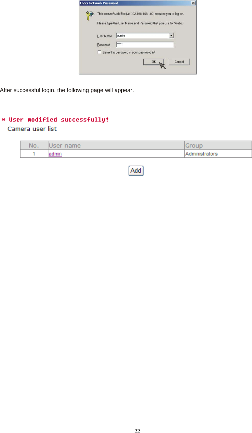   22  After successful login, the following page will appear.    