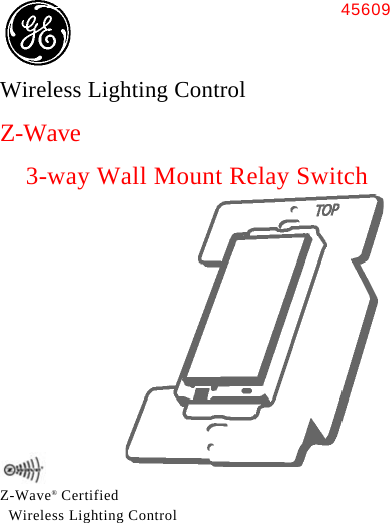 Wireless Lighting Control Z-Wave 3-way Wall Mount Relay Switch Z-Wave® Certified   Wireless Lighting Control 45609