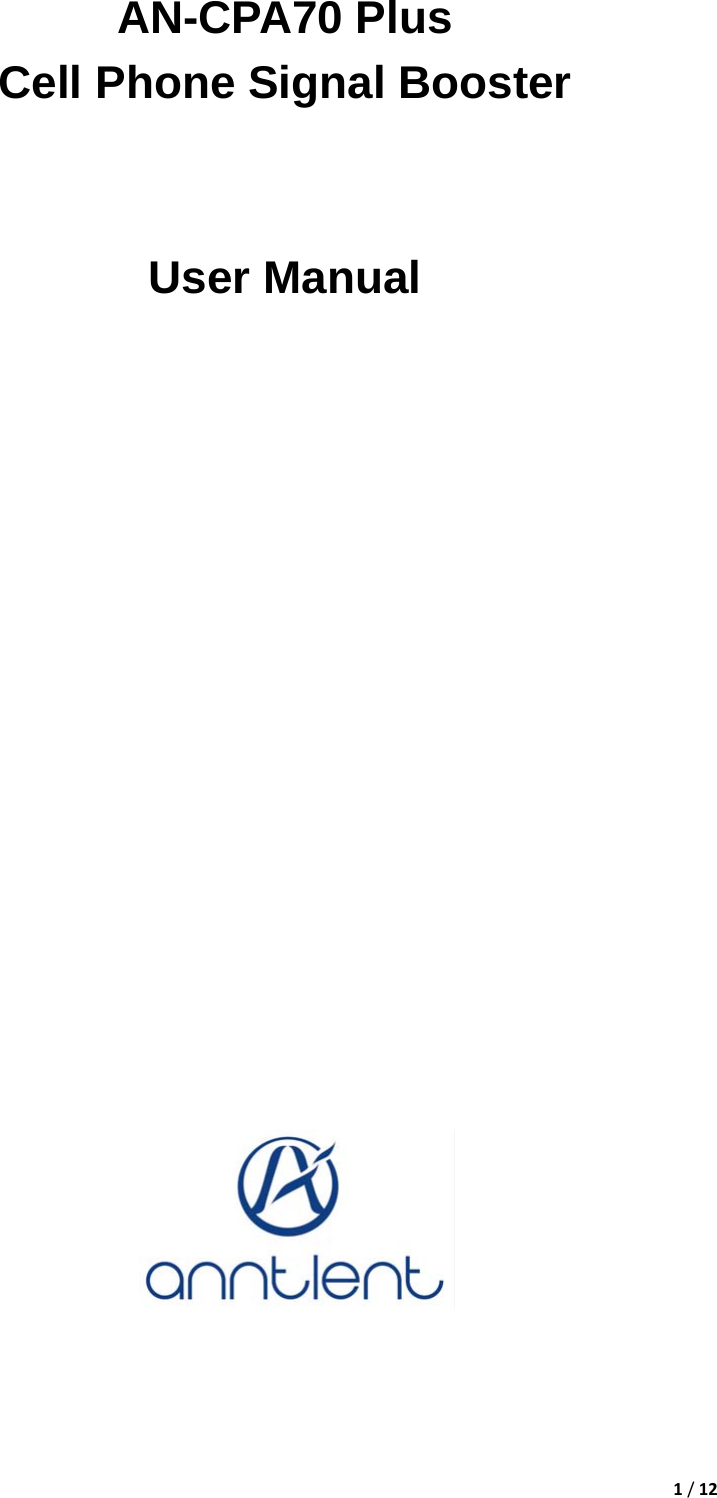 1/12AN-CPA70 Plus Cell Phone Signal Booster   User Manual                               