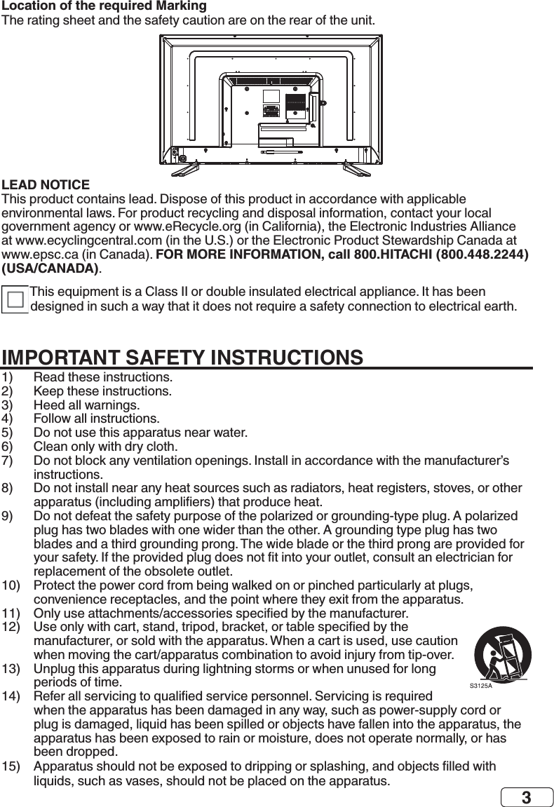 3Location of the required MarkingLEAD NOTICE FOR MORE INFORMATION, call 800.HITACHI (800.448.2244) (USA/CANADA)IMPORTANT SAFETY INSTRUCTIONS               