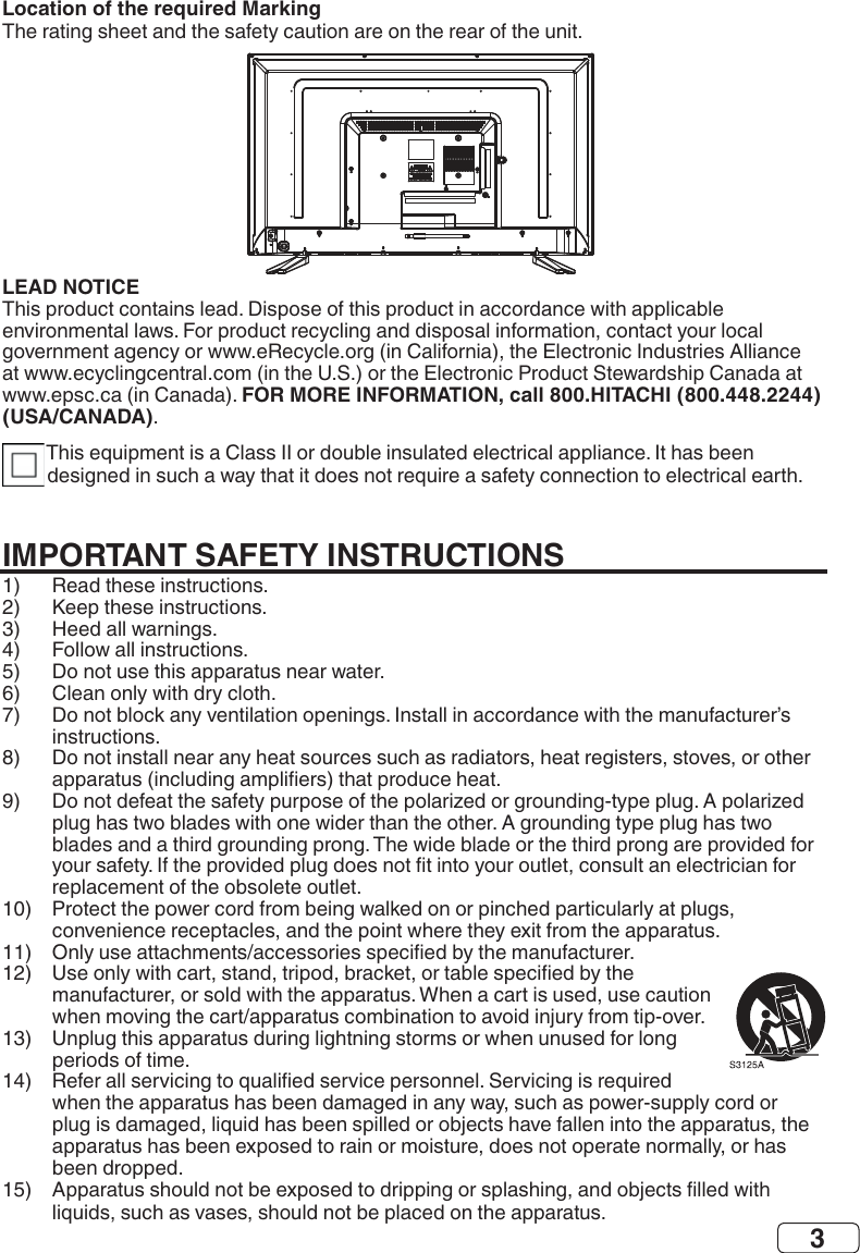 3Location of the required MarkingLEAD NOTICE FOR MORE INFORMATION, call 800.HITACHI (800.448.2244) (USA/CANADA)IMPORTANT SAFETY INSTRUCTIONS               