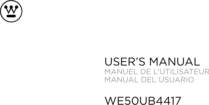 USER’S MANUALMANUEL DE L’UTILISATEURMANUAL DEL USUARIOWE50UB4417