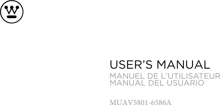 USER’S MANUALMANUEL DE L’UTILISATEUR MANUAL DEL USUARIOMUAV5801-6586A 