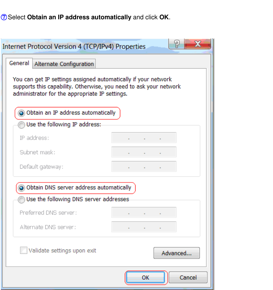                                                         ⑦⑦⑦⑦ Select Obtain an IP address automatically and click OK.     