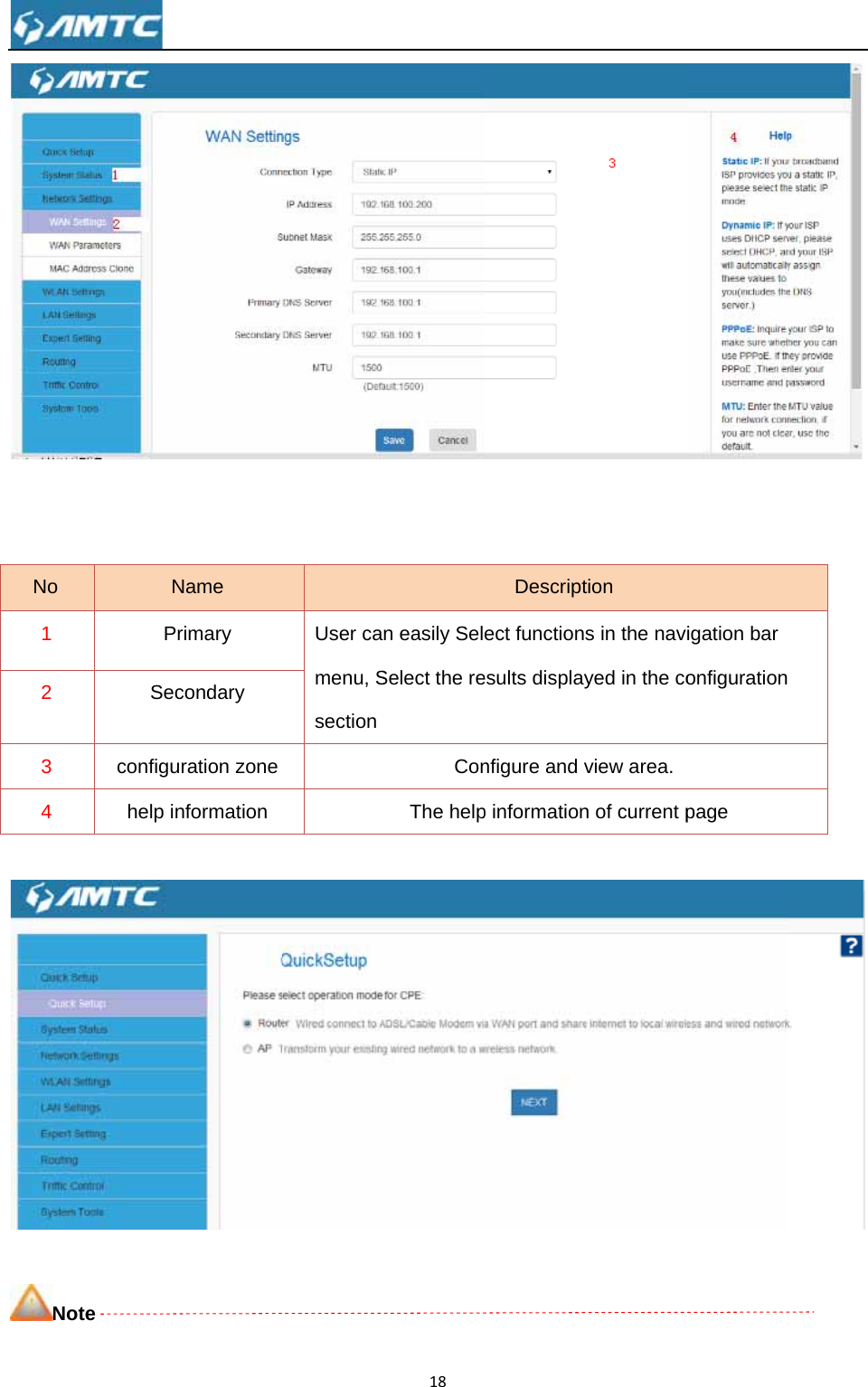    NotNo 1 2 3 4  te NPrSecconfiguhelp inName rimary  condary ration zone nformation User camenu, Ssection18n easily SelSelect the reCon The helpDescriptect functionsesults displaynfigure and vp informationtion s in the navyed in the coview area. n of current pigation bar onfiguration page   