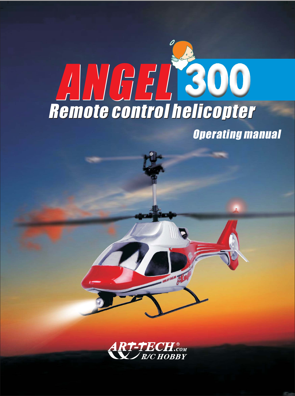 Remote control helicopterRemote control helicopterANGELANGELOperating manualR