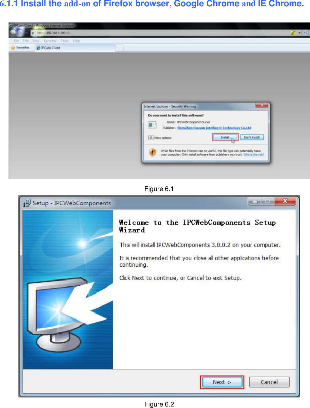                                                        77   77 6.1.1 Install the add-on of Firefox browser, Google Chrome and IE Chrome.  Figure 6.1  Figure 6.2  