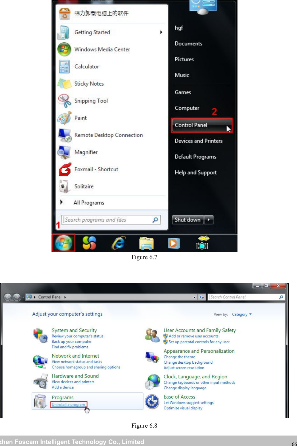 wwwwww.foscam.co.foscam.commShenzhenShenzhen FoscamFoscam IntelligentIntelligent TechnologyTechnology Co.,Co., LimitedLimitedTel:Tel: 8686 755755 26742674 56685668 Fax:Fax: 8686 755755 26742674 5168516866Figure 6.7Figure 6.8